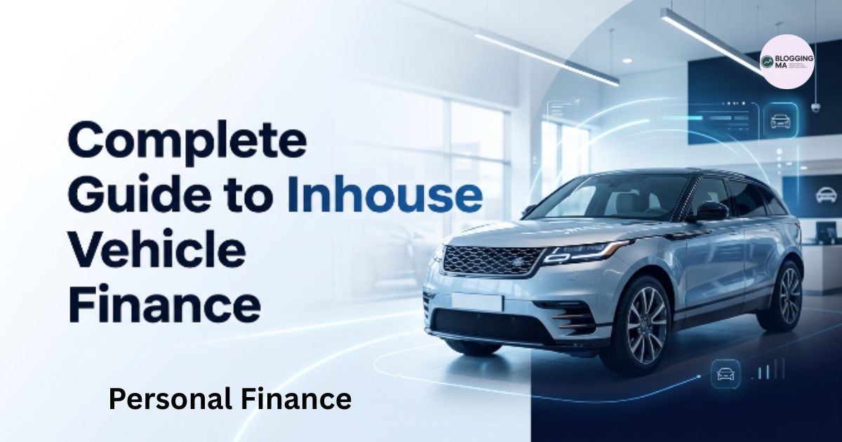 Complete Guide to Inhouse Vehicle Finance
